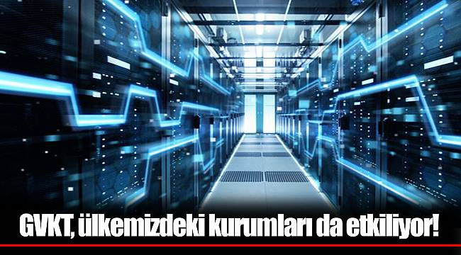 GVKT, ülkemizdeki kurumları da etkiliyor!