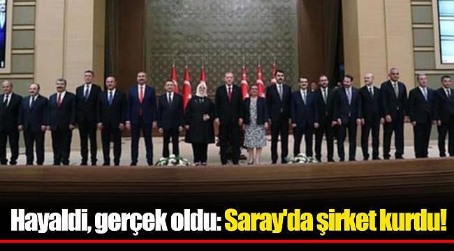 Hayaldi, gerçek oldu: Saray'da şirket kurdu!