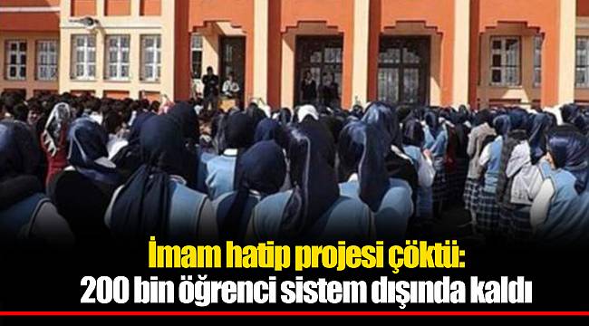İmam hatip projesi çöktü: 200 bin öğrenci sistem dışında kaldı