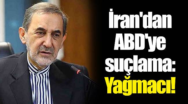 İran'dan ABD'ye suçlama: Yağmacı!