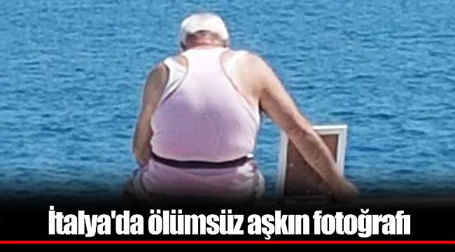 İtalya'da ölümsüz aşkın fotoğrafı