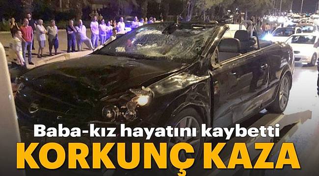 İzmir'de trafik kazası baba ile kızını hayattan kopardı: 2 ölü, 1 yaralı