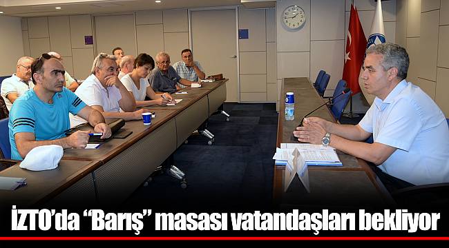 İZTO’da “Barış” masası vatandaşları bekliyor