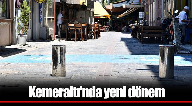 Kemeraltı'nda yeni dönem