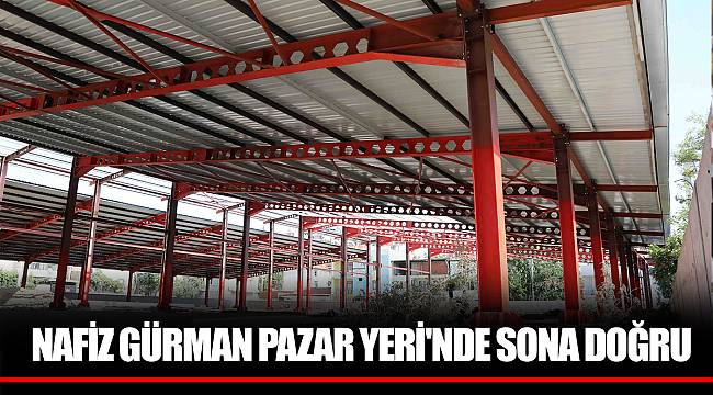 NAFİZ GÜRMAN PAZAR YERİ'NDE SONA DOĞRU