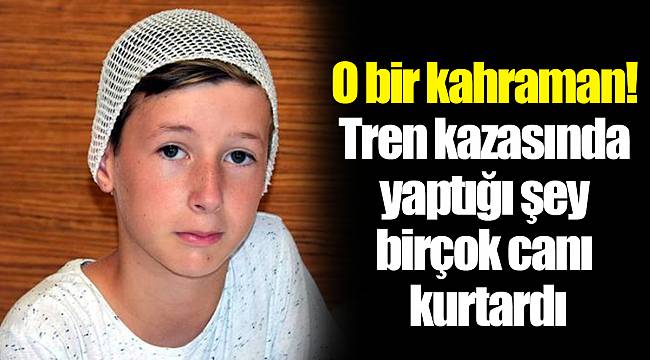 O bir kahraman! Tren kazasında yaptığı şey birçok canı kurtardı