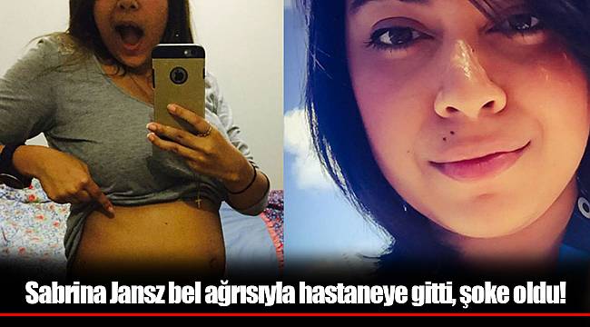 Sabrina Jansz bel ağrısıyla hastaneye gitti, şoke oldu!