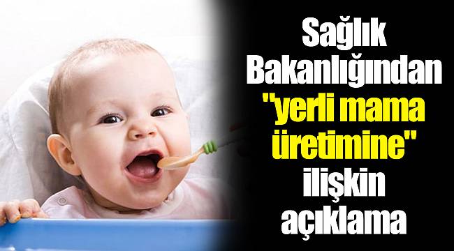 Sağlık Bakanlığından "yerli mama üretimine" ilişkin açıklama