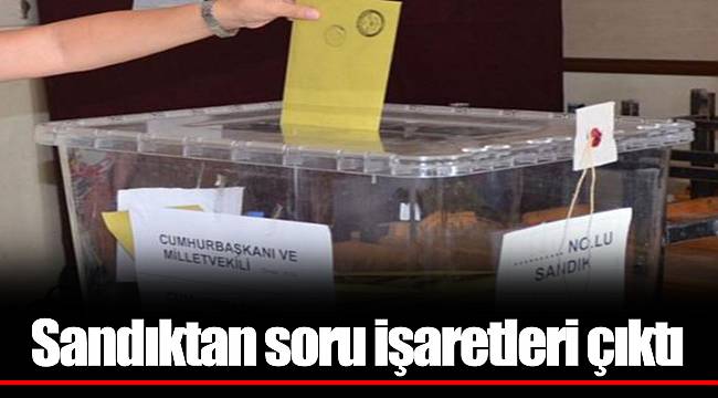 Sandıktan soru işaretleri çıktı