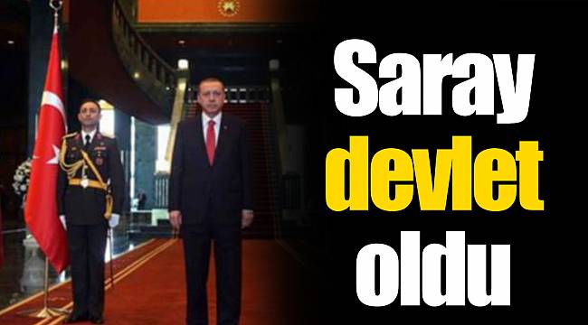 Saray devlet oldu