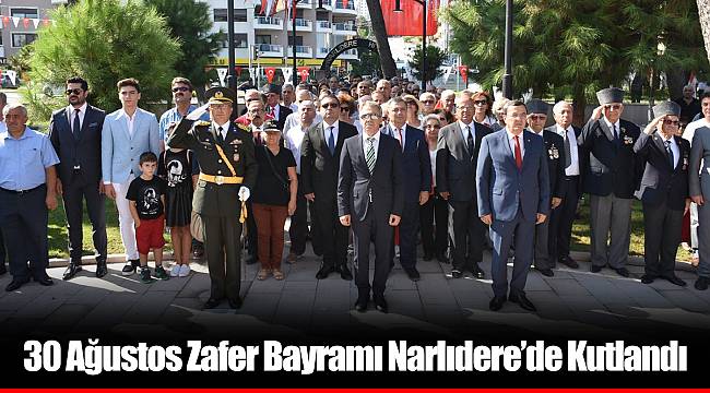 30 Ağustos Zafer Bayramı Narlıdere’de Kutlandı