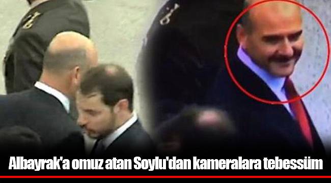 Albayrak'a omuz atan Soylu'dan kameralara tebessüm