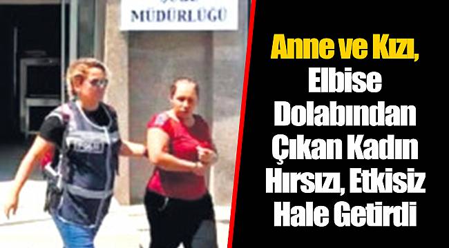 Anne ve Kızı, Elbise Dolabından Çıkan Kadın Hırsızı, Etkisiz Hale Getirdi