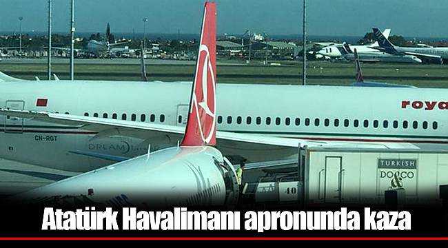 Atatürk Havalimanı apronunda kaza