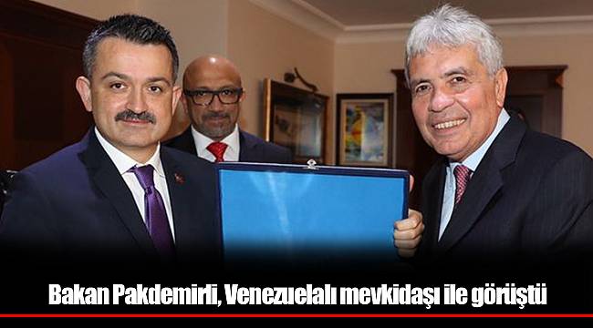 Bakan Pakdemirli, Venezuelalı mevkidaşı ile görüştü