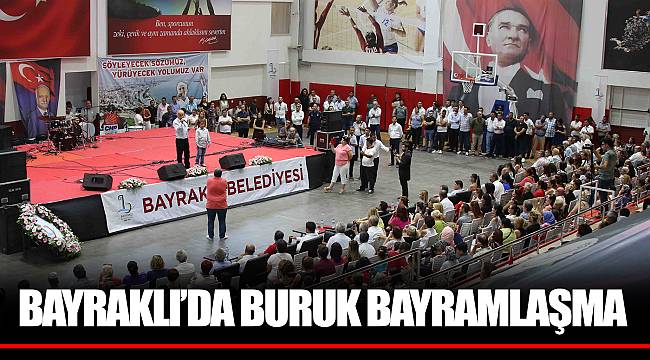 BAYRAKLI’DA BURUK BAYRAMLAŞMA