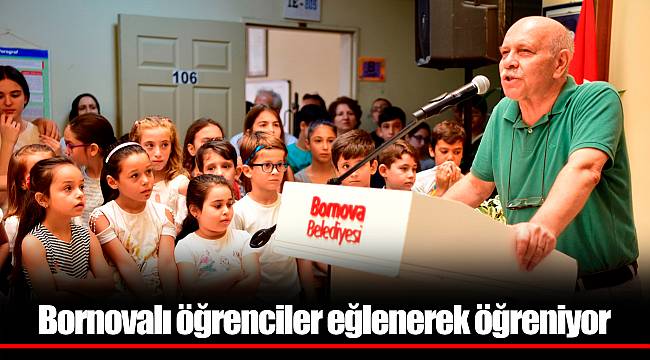 Bornovalı öğrenciler eğlenerek öğreniyor