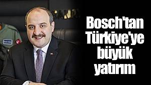 Bosch'tan Türkiye'ye büyük yatırım