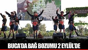 BUCA’DA BAĞ BOZUMU 2 EYLÜL’DE