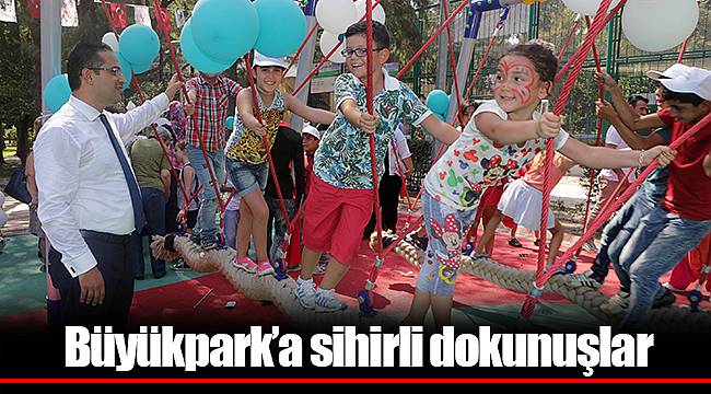 Büyükpark’a sihirli dokunuşlar 