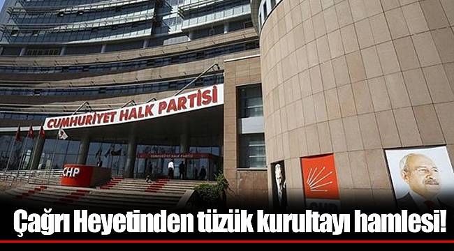 Çağrı Heyetinden tüzük kurultayı hamlesi!