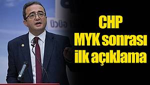 CHP MYK sonrası ilk açıklama