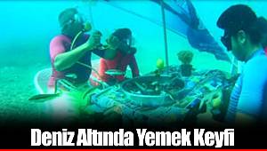 Deniz Altında Yemek Keyfi