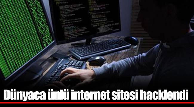 Dünyaca ünlü internet sitesi hacklendi