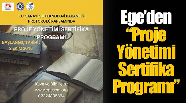 Ege’den “Proje Yönetimi Sertifika Programı”