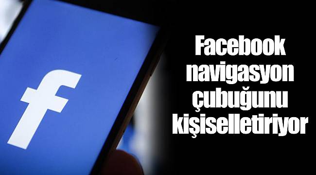Facebook navigasyon çubuğunu kişiselletiriyor