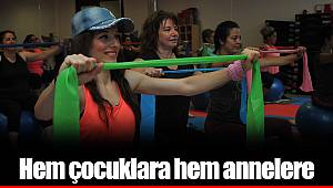 Hem çocuklara hem annelere
