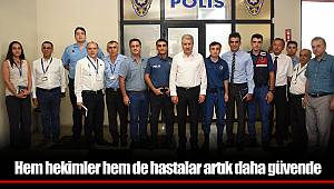 Hem hekimler hem de hastalar artık daha güvende