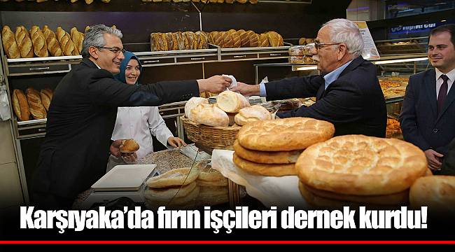 Karşıyaka’da fırın işçileri dernek kurdu!