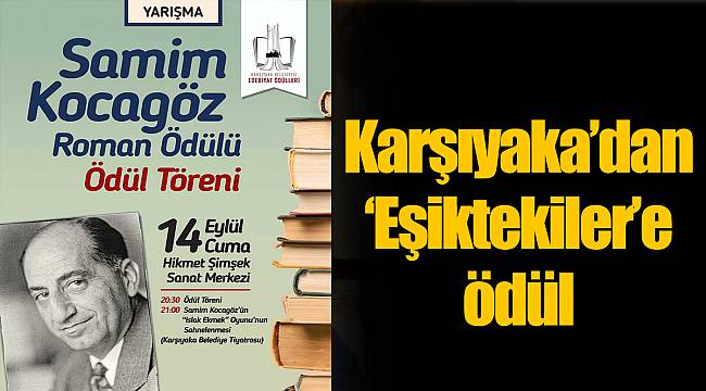 Karşıyaka'dan 'Eşiktekiler'e ödül