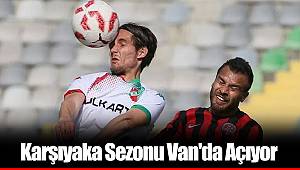 Karşıyaka Sezonu Van'da Açıyor