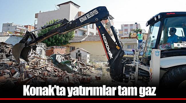 Konak’ta yatırımlar tam gaz