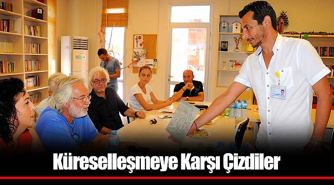 Küreselleşmeye Karşı Çizdiler