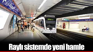 Raylı sistemde yeni hamle