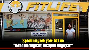 Sporun uğrak yeri: Fit Life