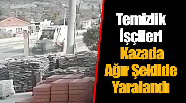 Temizlik İşçileri Bu Kazada Ağır Şekilde Yaralandı