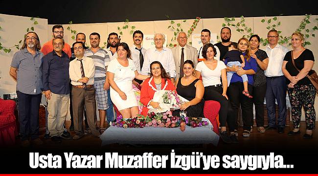 Usta Yazar Muzaffer İzgü’ye saygıyla…