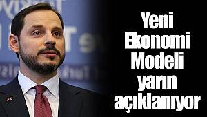 Yeni Ekonomi Modeli yarın açıklanıyor