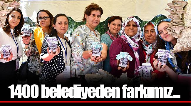 1400 belediyeden farkımız...