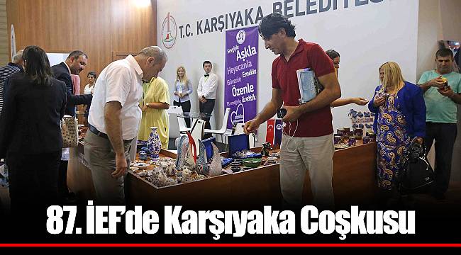 87. İEF’de Karşıyaka Coşkusu