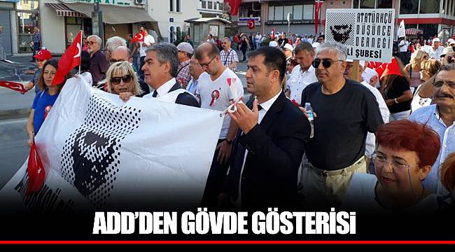 ADD’DEN GÖVDE GÖSTERİSi