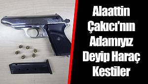 Alaattin Çakıcı'nın Adamıyız Deyip Haraç Kestiler