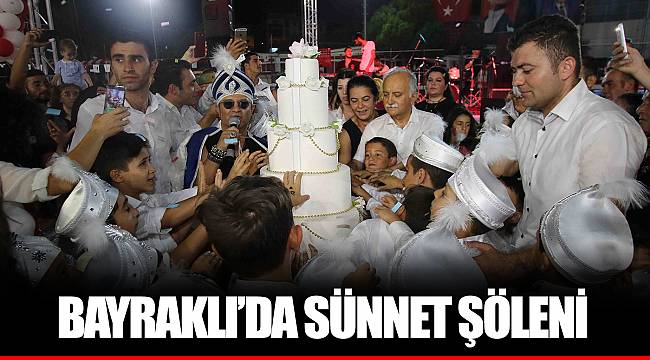 BAYRAKLI’DA SÜNNET ŞÖLENİ