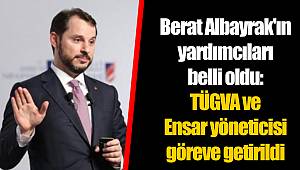 Berat Albayrak'ın yardımcıları belli oldu: TÜGVA ve Ensar yöneticisi göreve getirildi