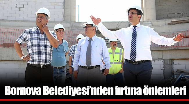 Bornova Belediyesi’nden fırtına önlemleri