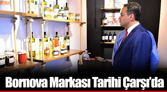 Bornova Markası Tarihi Çarşı’da